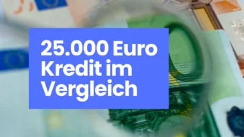25.000 Euro Kredit im Vergleich