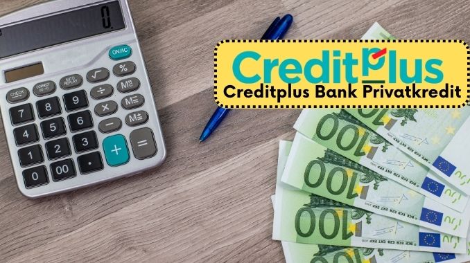 Was bietet CreditPlus Kredit an Vorteilen