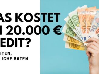 Was kostet ein 20.000 € Kredit?