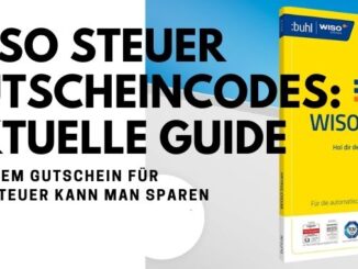 WISO Steuer Gutscheincodes- Aktuelle Guide