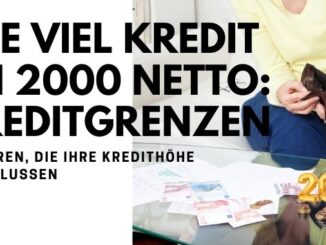 Wie viel Kredit bei 2000 Netto