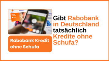 Gibt Rabobank in Deutschland tatsächlich Kredite ohne Schufa?