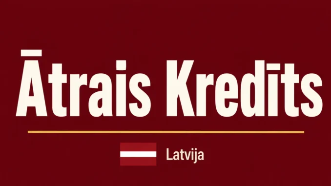 Ātrais kredīts tajā pašā dienā