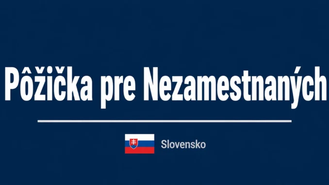 Pôžička pre nezamestnaných